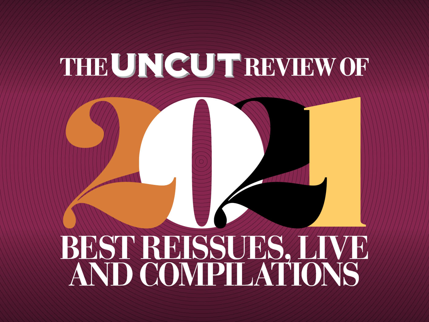 Uncut’s Best Reissues & Compilations Of 2021