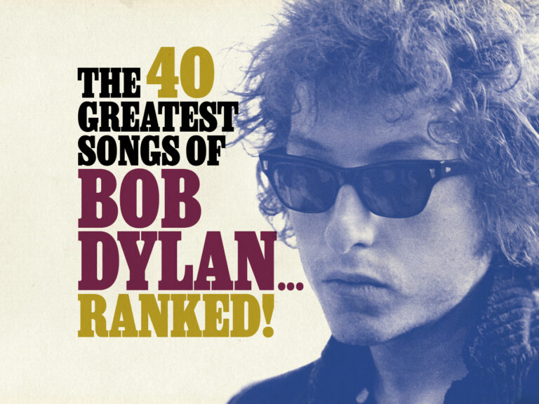 Bob Dylan’s 40 greatest songs… ranked!